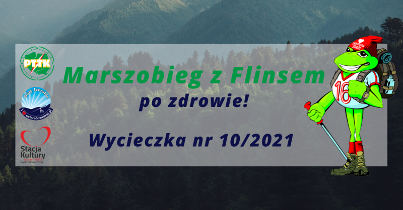 Marszobieg z Flinsem po Zdrowie wycieczka nr 10/2021 Czysto w Głowie – Czysto w Lesie