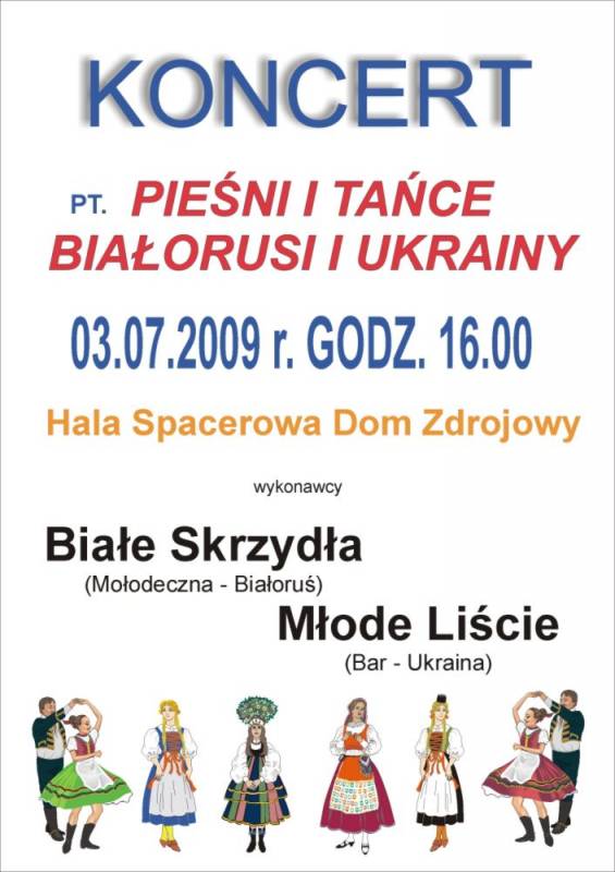 03.07.2009 - Koncert pt. Pieśni i tańce Białorusi i Ukrainy