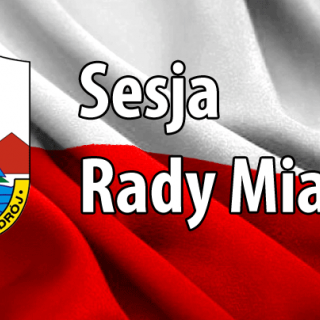 24.09. Sesja Rady Miasta 