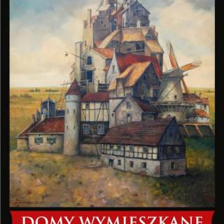 PŁAWNA - Wystawa DOMY WYMIESZKANE