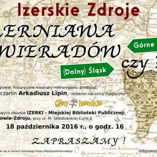 Izerskie zdroje CZERNIAWA I ŚWIERADÓW - Górne Łużyce czy (Dolny) Śląsk?