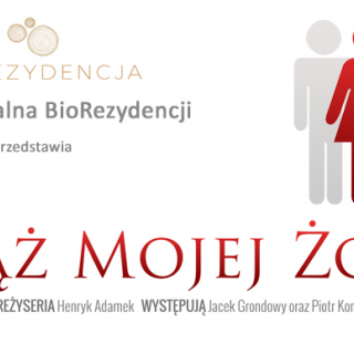 SPEKTAKL &quot;MĄŻ MOJEJ ŻONY&quot; W BIOREZYDENCJI