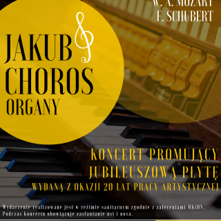 KONCERT ORGANOWY JAKUBA CHOROSA