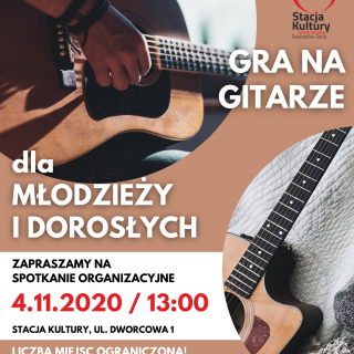 ZAJĘCIA ORGANIZACYJNE: GRA NA GITARZE DLA MŁODZIEŻY I DOROSŁYCH