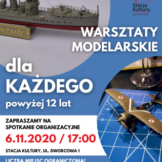 ZAJĘCIA ORGANIZACYJNE: WARSZTATY MODELARSKIE DLA KAŻDEGO POWYŻEJ 12 LAT