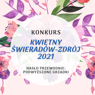 KWIETNY ŚWIERADÓW-ZDRÓJ 2021