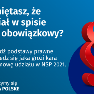 CZY PAMIĘTASZ, ŻE UDZIAŁ W SPISIE POWSZECHNYM JEST OBOWIĄZKOWY?