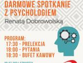 DARMOWE SPOTKANIE Z PSYCHOLOGIEM - Renatą Dobrowolską
