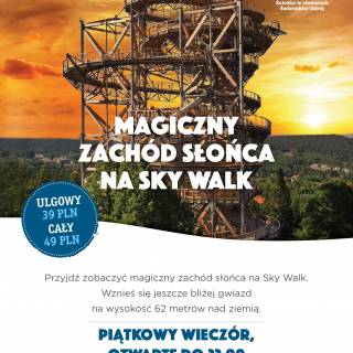 Magiczny Zachód Słońca na Sky Walk