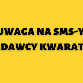 UWAGA NA FAŁSZYWE SMS-Y