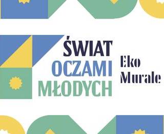 &quot;IZERSKA ŁĄKA&quot; i KONKURS NA EKOMURAL &quot;Świat oczami młodych&quot; 