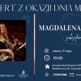 KONCERT Z OKAZJI DNIA MATKI - MAGDALENA GOETZE saksofon