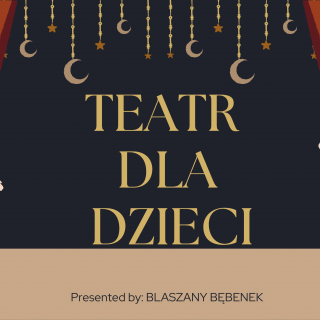 SPEKTAKL TEATRALNY DLA DZIECI &quot;WERNYHORA&quot;