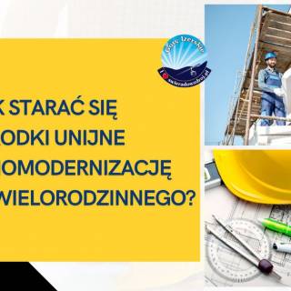 JAK STARAĆ SIĘ O DOFINANSOWANIE NA TERMOMODERNIZACJĘ BUDYNKU WIELORODZINNEGO? INFORMACJA