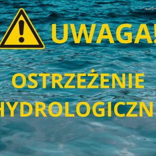 OSTRZEŻENIE HYDROLOGICZNE