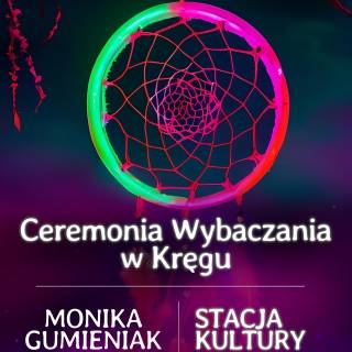 Ceremonia Wybaczania w Kręgu