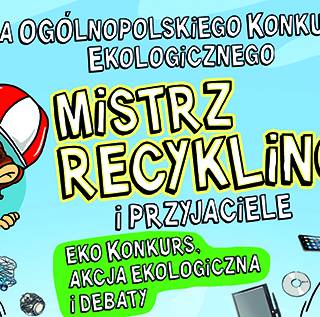 XI EDYCJA OGÓLNOPOLSKIEGO KONKURSU EOLOGICZNEGOMISTRZ RECYKLINGU I PRZYJACIELE 2024/2025