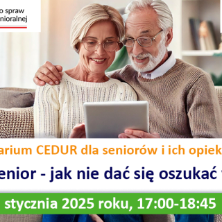 Darmowe webinarium dla seniorów „Bezpieczny senior – jak nie dać się oszukać w Internecie”