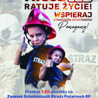 TWOJE 1,5% RATUJE ŻYCIE! WSPIERAJ STRAŻAKÓW OCHOTNIKÓW