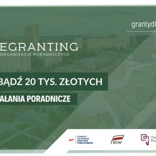 Nabór wniosków do programu &quot;Regranting dla Organizacji Poradniczych&quot; – edycja 2025.