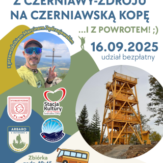 Z CZERNIAWY-ZDROJU NA CZERNIAWSKĄ KOPĘ