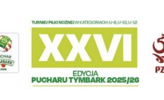 XXVI EDYCJA PIUCHARU TYMBARK 2025/26>