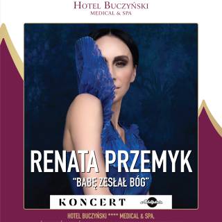 KONCERT RENATY PRZEMYK "BABĘ ZESŁAŁ BÓG"