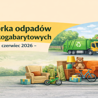 ZBIÓRKA ODPADÓW WIELKOGABARYTOWYCH CZERWIEC 2026>