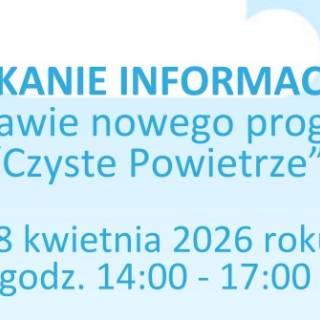 PROGRAM CZYSTE POWIETRZE - SPOTKANIE INFORMACYJNE>