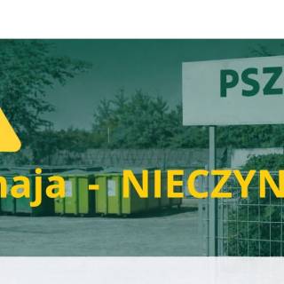 UWAGA! PSZOK NIECZYNNY 2.05>