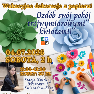 WARSZTATY DLA DZIECI - DEKORACJE Z PAPIERU