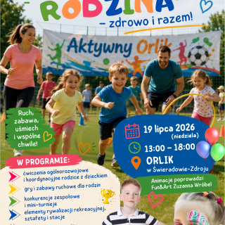 AKTYWNA RODZINA - ZAPRASZAMY NA ORLIK!