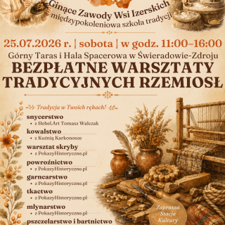 WARSZTATY TRADYCYJNYCH RZEMIOSŁ 25.07.2026