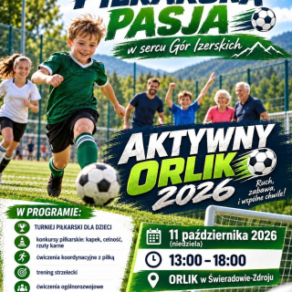 Aktywny Orlik 2026: Piłkarska pasja w sercu Gór Izerskich