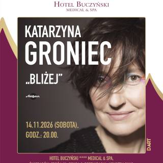 KONCERT KATARZYNAY GRONIEC "BLIŻEJ"