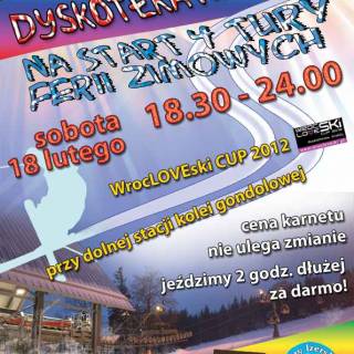 18.02. - dyskoteka i zawody narciarskie WrocLOVEski CUP 2012 na gondoli